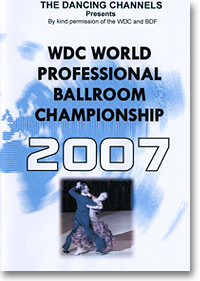 2007 WDC WORLD PROFESSIONAL BALLROOM CHAMPIONSHIP
