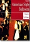 American Style Ballroom - Bronze Syllabus (Dancing instruction book)