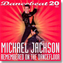 Dancebeat 20 - Michael Jackson Rembered on the Dancefloor