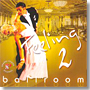 Feeling Ballroom Vol. 2