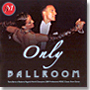 Only Ballroom
