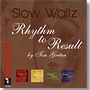 Rhythm to Result  Slow Waltz