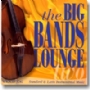 The Big Bands Lounge Vol.2 (2CD)