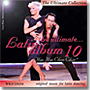 The Ultimate Latin Album 10 - Hip Hip Chin Chin (2CD)